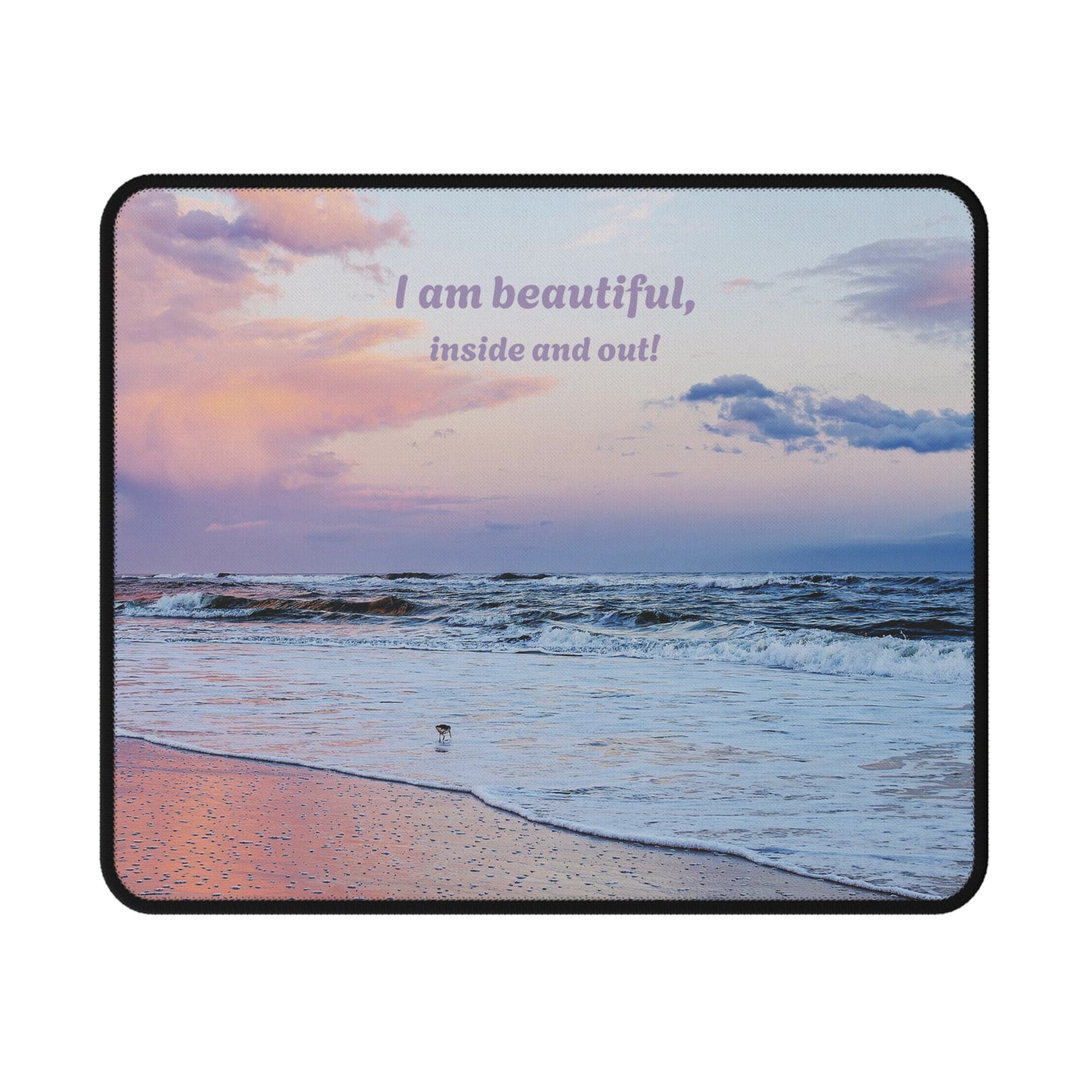 I am beautiful, inside and out!   - Gulf Islands National Seashore | Mindful Mouse Pad