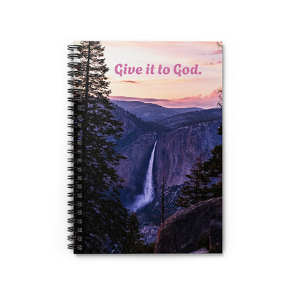 Give it to God - Yosemite National Park Spiral Notebook