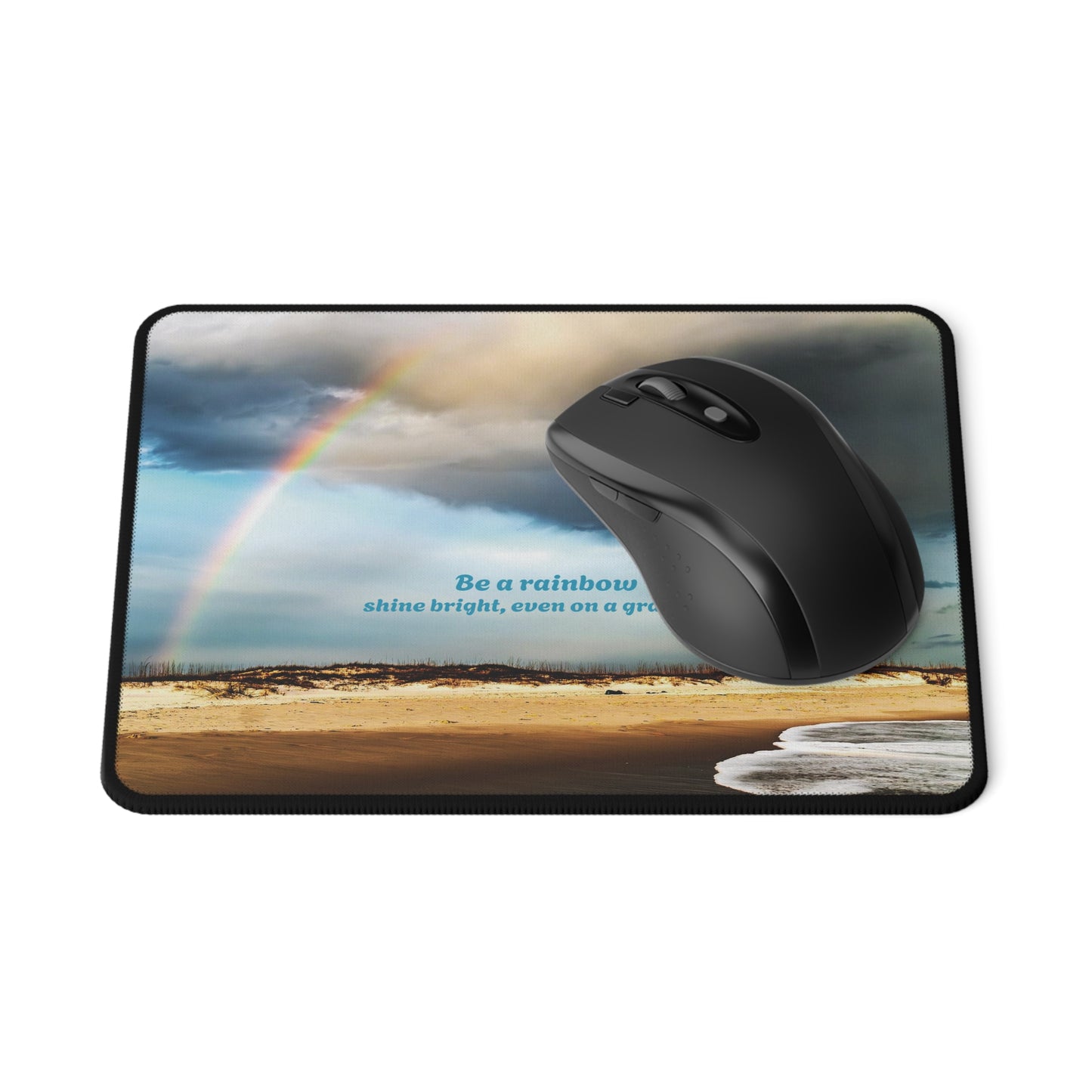 Be a rainbow and shine bright on a grey day  - Gulf Islands National Seashore | Mindful Mouse Pad